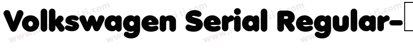 Volkswagen Serial Regular字体转换